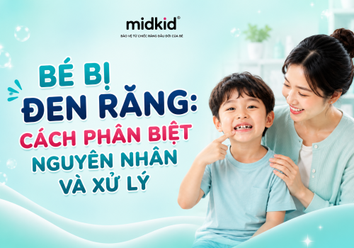 Bé bị đen răng: Cách phân biệt nguyên nhân và xử lý