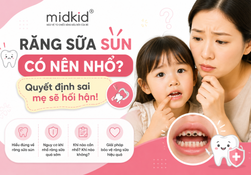 Răng sữa sún có nên nhổ? Quyết định sai mẹ sẽ hối hận!