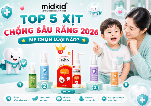 Top xịt chống sâu răng cho bé 2026 | Midkid