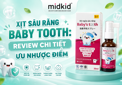 Xịt Sâu Răng Baby Tooth Có Tốt Không? Review Thành Phần Chi Tiết