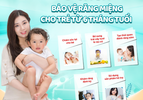 5 CÁCH GIÚP BẢO VỆ RĂNG MIỆNG CHO TRẺ TỪ 6 THÁNG TUỔI