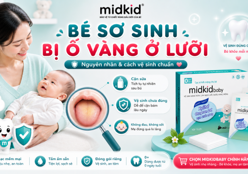 Bé Sơ Sinh Bị Ố Vàng Ở Lưỡi: Nguyên Nhân & Cách Vệ Sinh