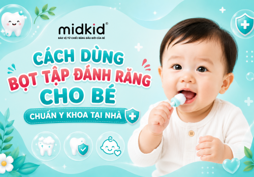 Cách dùng bọt tập đánh răng cho bé chuẩn y khoa tại nhà