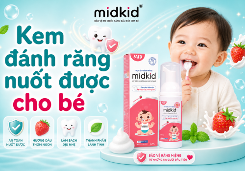 Kem đánh răng nuốt được cho bé: Top 5 loại an toàn nhất