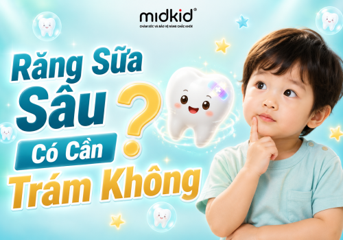 Răng Sữa Sâu Có Cần Trám Không? Khi Nào Phải Đi Nha Khoa