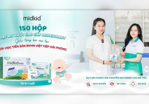 150 HỘP GẠC RƠ LƯỠI CAO CẤP MIDKIDBABY – GỬI TRAO YÊU THƯƠNG TỚI BA MẸ TẠI LỚP HỌC TIỀN SẢN BỆNH VIỆN HỮU NGHỊ VIỆT TIỆP HẢI PHÒNG