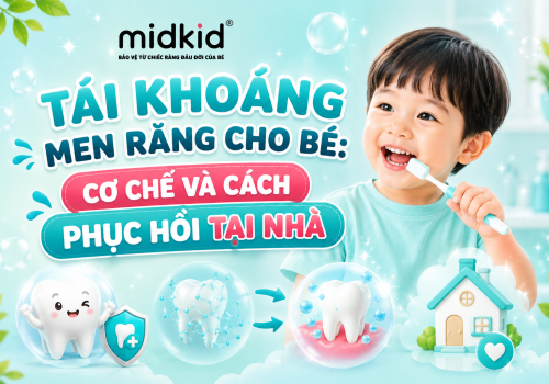 Tái khoáng men răng cho bé: Cơ chế và cách phục hồi tại nhà