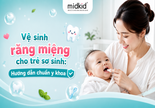 Vệ sinh răng miệng cho trẻ sơ sinh: Hướng dẫn chuẩn y khoa